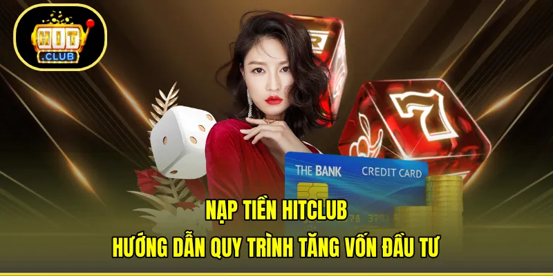 nạp tiền HITCLUB